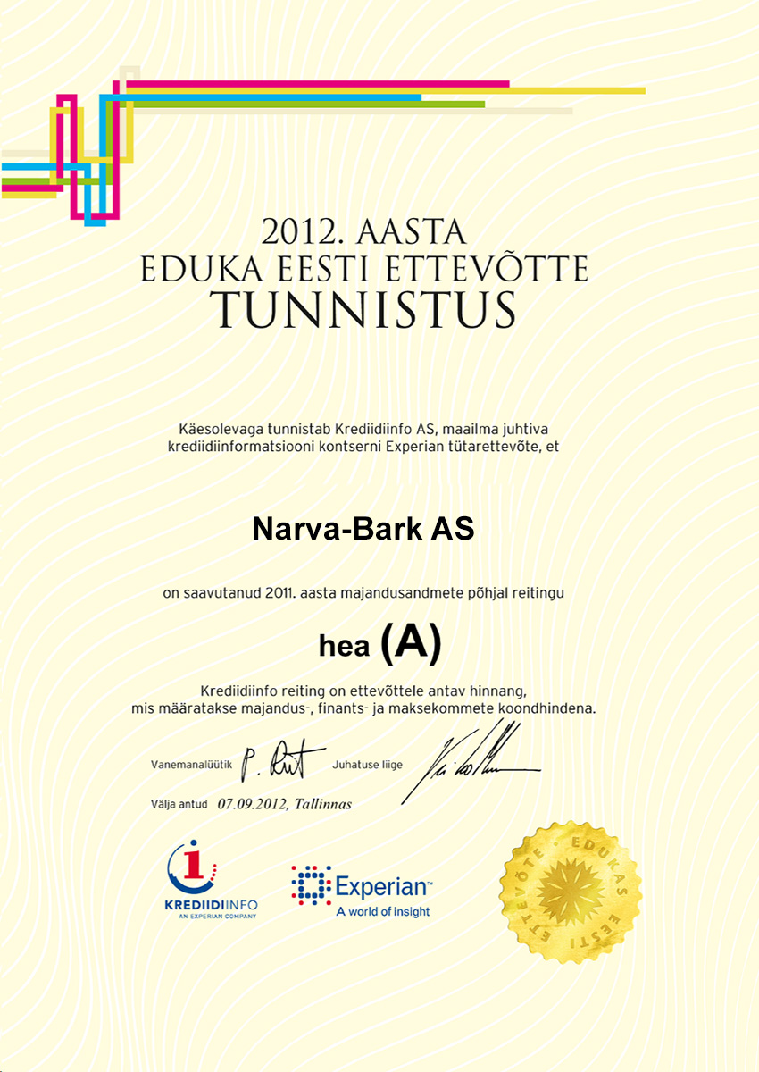 Narva-Bark AS on saavutanud 2012. aasta majandusandmete põhjal reitingu hea (A)