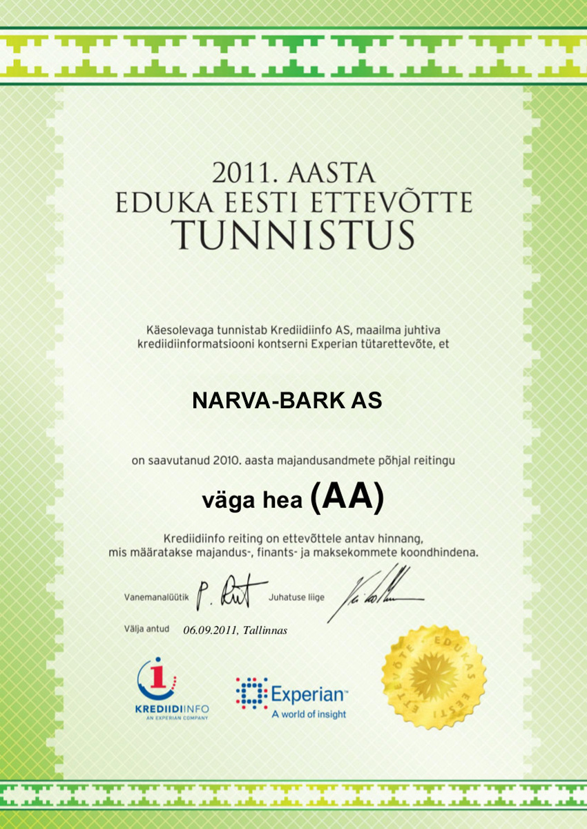 Narva-Bark AS по результатам 2011 финансового года присвоен рейтинг очень хорошо (АА)